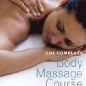 The Complete Body Massage Course