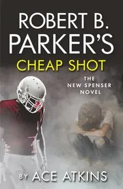 Robert B. Parker's Cheap Shot
