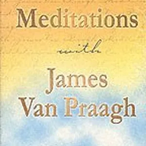 Meditations with James Van Praagh