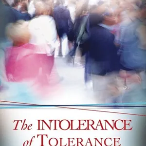 Intolerance of Tolerance