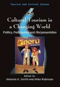 Cultural Tourism in a Changing World