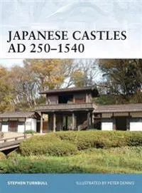 Japanese Castles AD 250–1540