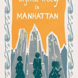 Virginia Woolf in Manhattan