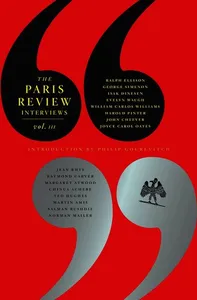 The Paris Review Interviews: Vol. 3