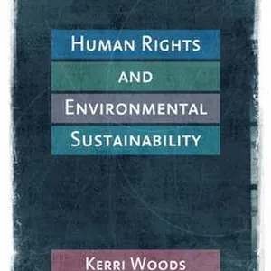 Human Rights and Environmental Sustainability