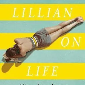Lillian on Life