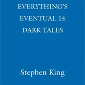 Everything's Eventual