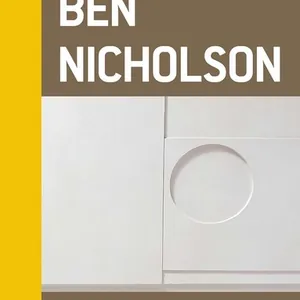 British Artists: Ben Nicholson
