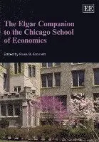 Elgar Companion to the Chicago School of Economics