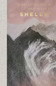 Selected Poetry & Prose of Shelley