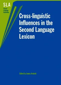 Cross-linguistic Influences in the Second Language Lexicon