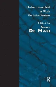 Herbert Rosenfeld at Work