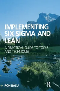 Implementing Six Sigma and Lean