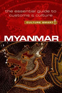 Myanmar (Burma) - Culture Smart!