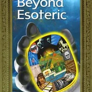 Beyond Esoteric