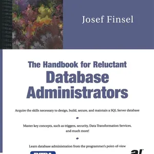 Handbook for Reluctant Database Administrators