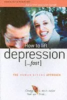 How to Lift Depression...Fast