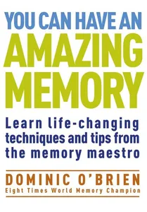 You Can Have An Amazing Memory
