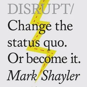 Do Disrupt