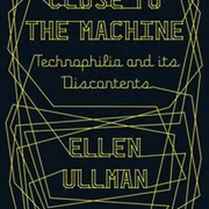 Close to the Machine