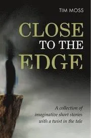 Close to the Edge