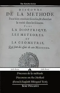 Discours De La Methode/Discourse on the Method (French/English Bilingual Text)