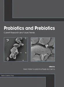 Probiotics and Prebiotics