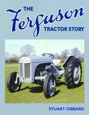 The Ferguson Tractor Story