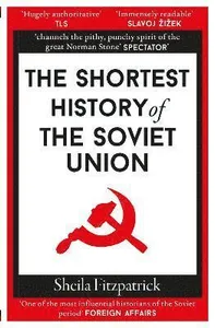 Shortest History of the Soviet Union