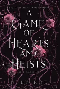 Game of Hearts and Heists