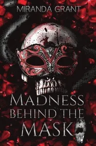 Madness Behind the Mask