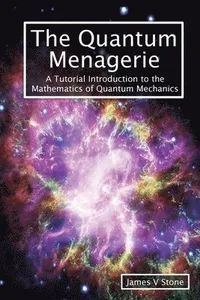 Quantum Menagerie