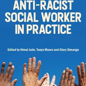 Anti-Racist Social Worker in Practice