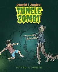 Dawid i Jacko: Tunele Zombi (Polish Edition)