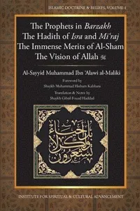 Prophets in Barzakh/the Hadith of Isra' and Mi'raj/the Immense Merits of Al-Sham and the Vision of Allah
