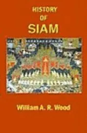 A History of Siam