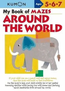 Kumon My Book of Mazes Around the World