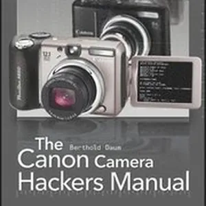 The Canon Camera Hackers Manual: Teach Your Camera New Tricks Book/CD Package