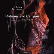 Plateaus and Canyons: Impressions of the American Southwest