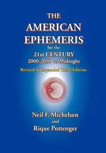 American Ephemeris for the 21st Century, 2000-2050 at Midnight