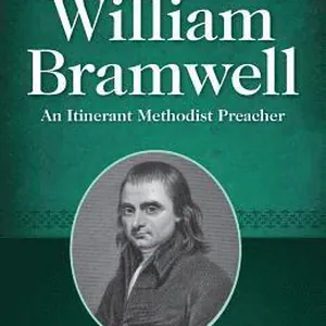 Memoir of the Life and Ministry of William Bramwell
