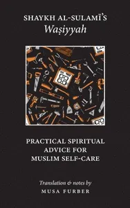 Shaykh al-Sulami's Wasiyyah