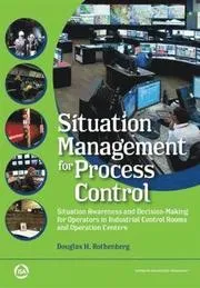 Situation Management for Process Control