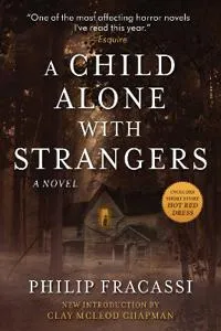 A Child Alone with Strangers