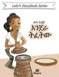 Lula Az'ya Injera T'efetu - Tigrinya Children's Book