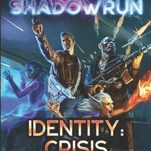 Shadowrun: Identity: Crisis