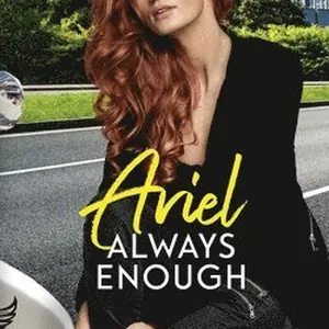 Ariel, Always Enough