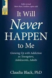 It Will Never Happen to Me