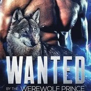 Wanted By The Werewolf Prince