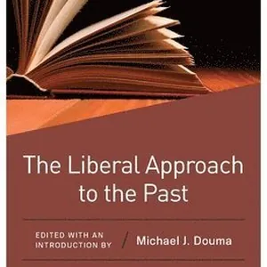 Liberal Approach to the Past
